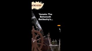 Yamato The Behemoth Battleships Untold Story education history reels shorts fyp [upl. by Novej]