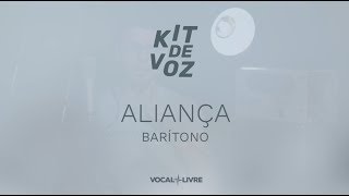 Kit de Voz  Aliança  Barítono [upl. by Harrat]