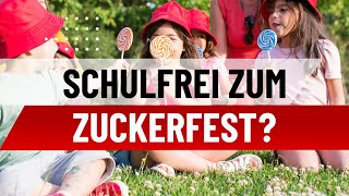 Schulfrei zum Zuckerfest [upl. by Morton]