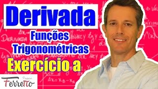 Exercício A  Derivadas de Funções Trigonométricas [upl. by Ruthann746]