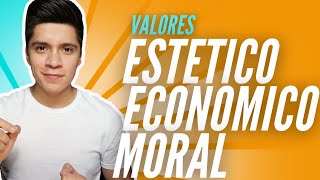 VALOR ESTÉTICO ECONÓMICO Y MORAL  COMIPEMS 2021 [upl. by Ylrebmit]