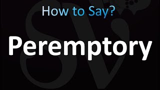 How to Pronounce Peremptory correctly [upl. by Llenyl]