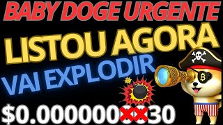 BABY DOGE NOVA LISTAGEM GIGANTE AGORA OUTRAS JÁ ANUNCIADAS VAI EXPLODIR MUITO CORTE DE ZEROS [upl. by Athalla]