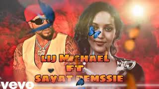 Lij  Mikael ft Sayat Demssie  Ayto  New Amharic Music 2024 from Album [upl. by Zorine]