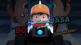 4 Versi Jam Kuasa Boboiboy [upl. by Airakaz]