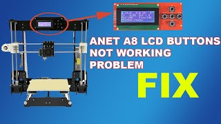 Anet A8 3d Printer LCD Buttons Not Working Problem Fix  3dprinterProblem fix fixit anet a8 [upl. by Bridgette]