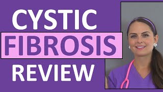 Cystic Fibrosis Nursing  Cystic Fibrosis Symptoms Causes Treatment NCLEX Review [upl. by Eidroj]