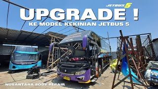 UPGRADE KE MODEL KEKINIAN JETBUS 5  NUSANTARA BODY REPAIR BUS [upl. by Roberta364]