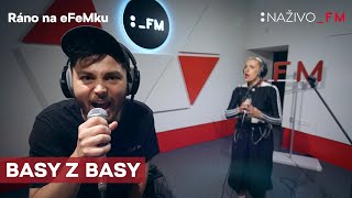 Basy z Basy v Ráne na eFeMku [upl. by Kyle]