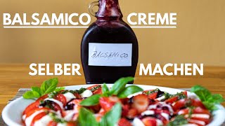 Balsamico Creme selber machen  Heidelbeeren Balsamico Essig Rezept [upl. by Mosenthal]