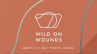 Join Us at Wild On Wounds 2024 [upl. by Aihsele367]