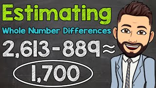 Estimating Whole Number Differences  Subtraction Estimation  Math with Mr J [upl. by Leuamme320]