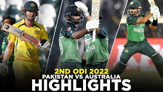 Full Highlights  Pakistan vs Australia  2nd ODI 2022  PCB  MM1K [upl. by Cordy472]