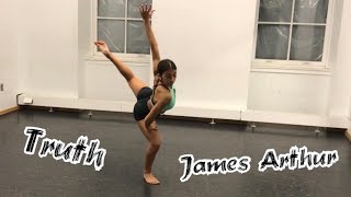 Truth James Arthur  contemporary dance choreography [upl. by Nigle]