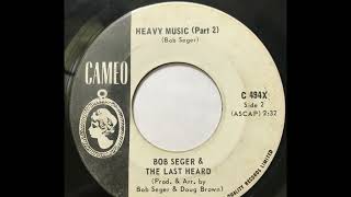 Bob Seger amp The Last Heard – Heavy Music Part 2 1967 [upl. by Aiello]