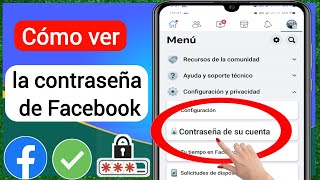 Cómo ver tu contraseña de Facebook 2023 nueva actualización  Ver contraseña de Facebook [upl. by Noda]