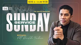 IBADAH RAYA GBI TABGHA BENGKONG  MINGGU 14 APRIL 2024  SESI 3 PUKUL 1100 WIB [upl. by Wohlen254]