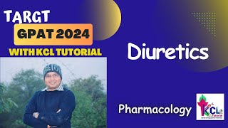 Diuretics  Pharmacology  Target GPAt 2024 with KCL Tutorial [upl. by Suckow]