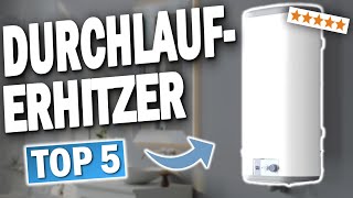 TOP 5 DURCHLAUFERHITZER BIS 300 EURO Testsieger 2025 🔥  Die besten Durchlauferhitzer [upl. by Arde222]