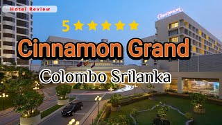 Sri Lanka Travel Vlogs  Colombo Hotel  Cinnamon Grand Hotel [upl. by Florry717]