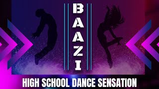 BAAZI promo 2024  Bollywood fusion High School Dance Competition [upl. by Lanos]