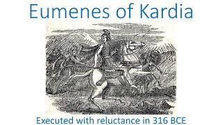 Eumenes of Kardia executed with reluctance in 316 BCE [upl. by Ardme]