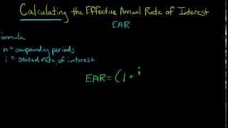 How to Calculate the Effective Annual Rate of Interest EAR [upl. by Agler]