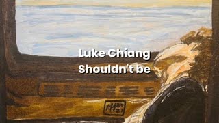 Shouldnt Be  Luke Chiang Cover By Nashir Lyric Video [upl. by Duomham]