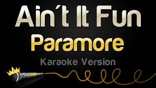 Paramore  Aint It Fun Karaoke Version [upl. by Enuahs]