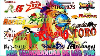 💃QUEBRADITA 90S MEGAMIX  TECNOBANDAS DE LOS 90S quot Banda Toro  El Mexicano Machos R15y Más quot [upl. by Rurik469]