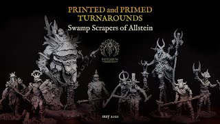 PRINTED and PRIMED TURNAROUNDS ‖ Swamp Scrapers of Allstein ‖ May 2021 [upl. by Lluj]