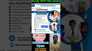 Star Grammar School System Naushahro Feroze  Admissions Open 202425  Study With NA Arbab [upl. by Lenej]