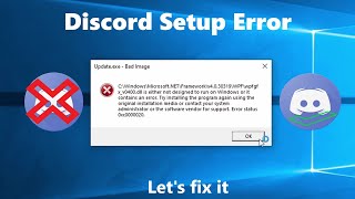 Tutorial DiscordSetupexe – Bad Image” is either not designed to run Error Fix [upl. by Barlow]