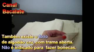 Artesanato PANO AMERICANO LAVADO ou ALGODÃƒO CRU Tecidos para fazer BONECA de PANO  DIY muÃ±ecas [upl. by Brodeur]