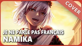 Namika「Je ne parle pas français」 Cover  Selphius [upl. by Felisha]