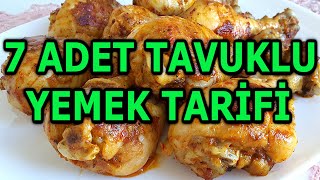 7 ADET TAVUKLU YEMEK TARİFİ [upl. by Ferrel517]