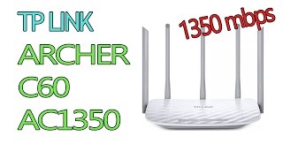 Tp link Archer C60 AC1350 [upl. by Eilyab]