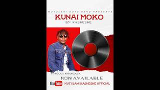 KUNAI MOKO OFFICIAL AUDIOSMS SKIZA code 6931987 to 811 [upl. by Amsirak]