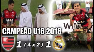 Flamengo 1  4 x 2  1 Real Madrid  Final do Campeonato Internacional de Dubai sub16 2018 [upl. by Enomar]