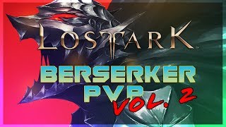 Lost Ark  Berserker PVP [upl. by Aidni501]