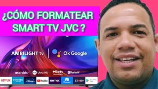 ¿CÓMO FORMATEAR SMART TV JVC [upl. by Hanad]