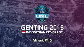 ESL ONE GENTING 2018 Group Stage Day 2 Official Indonesian Coverage [upl. by Netsua]