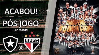 Pósjogo  Botafogo x São Paulo 38ª Rodada Brasileirão [upl. by Patt708]