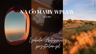 Izabela Antosiewicz Na co mamy wpływ 28112023 [upl. by Sada]