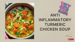 Anti inflammatory Turmeric Chicken Soup recipe [upl. by Ahsyen]