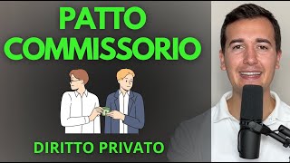 🚨 PATTO COMMISSORIO  Diritto Privato in 3 minuti [upl. by Anoerb]