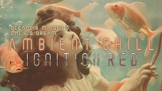 CALIES DREAM from the Album Oceanus Maiden 2024 by IgnitionRED [upl. by Yonina349]