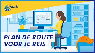 Plan je reis met de ANWB Routeplanner [upl. by Witty]