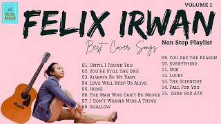 Felix Irwan Songs Volume 1  NonStop Playlist 2023  Music Avenue [upl. by Jillayne]