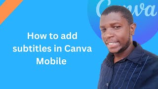 How to add subtitles in Canva mobile [upl. by Htezzil]